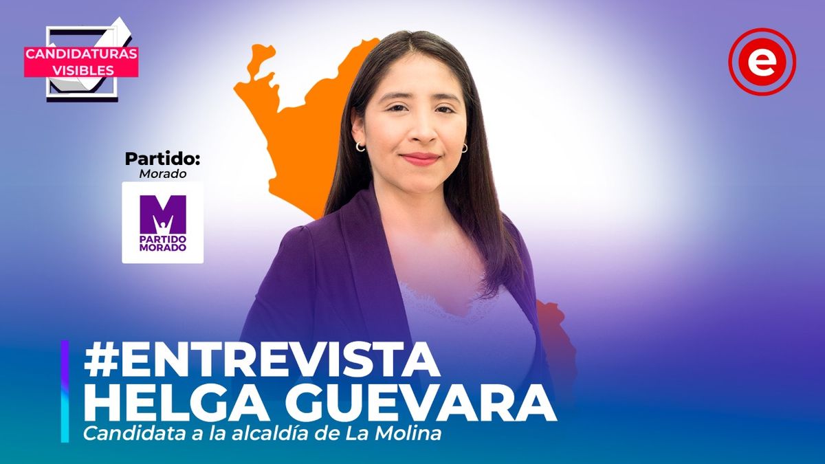Candidaturas Visibles | Helga Guevara candidata a la alcaldía de La Molina por el Partido Morado