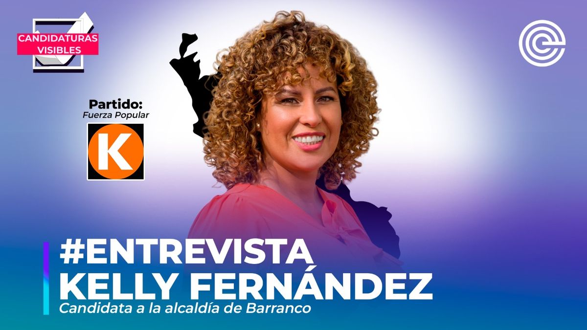 Kelly Fernández, candidata a la alcaldía de Barranco por Fuerza Popular