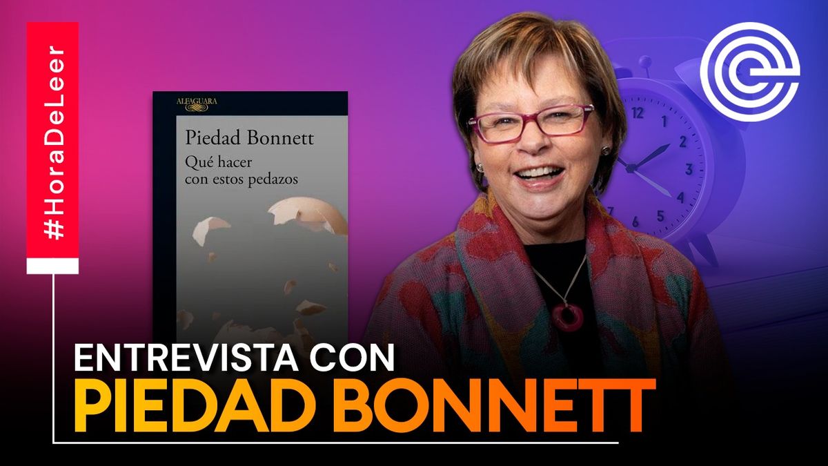 Piedad Bonnett presenta su novela "Qué hacer con estos pedazos"