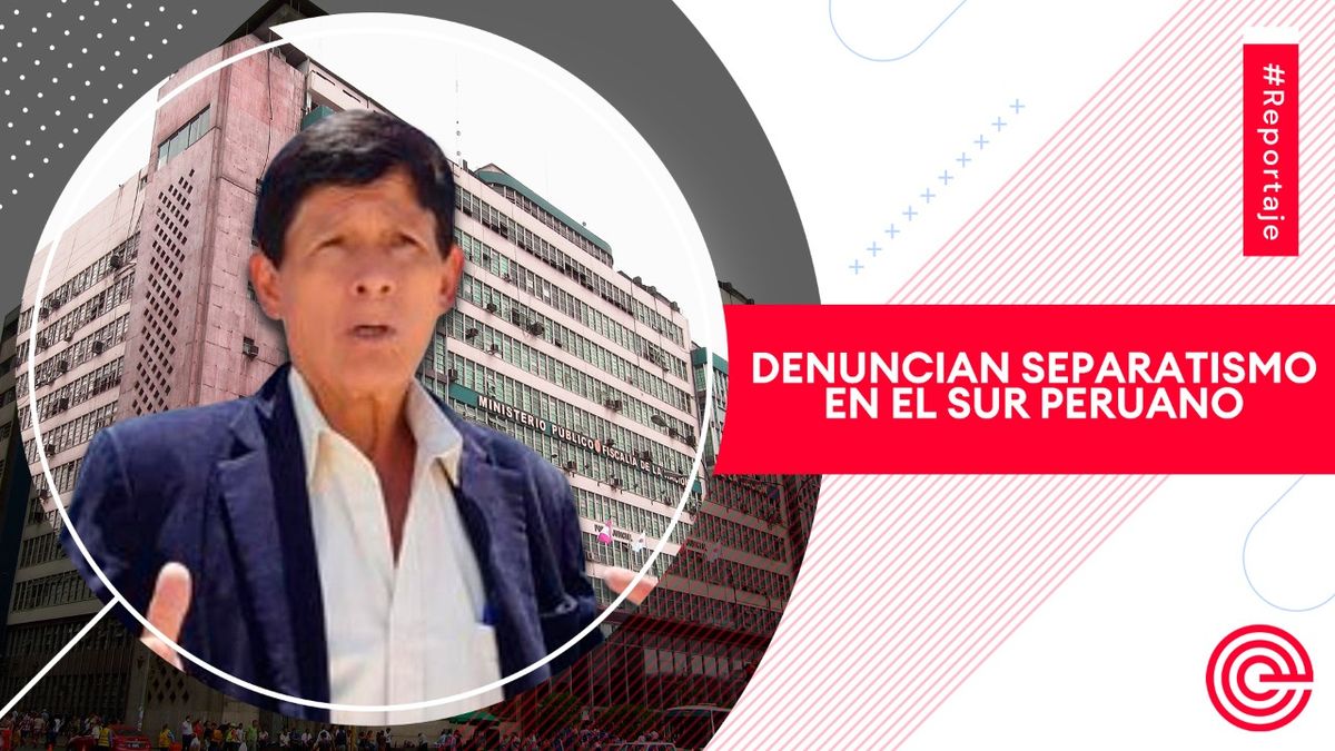 Denuncian separatismo en el sur peruano