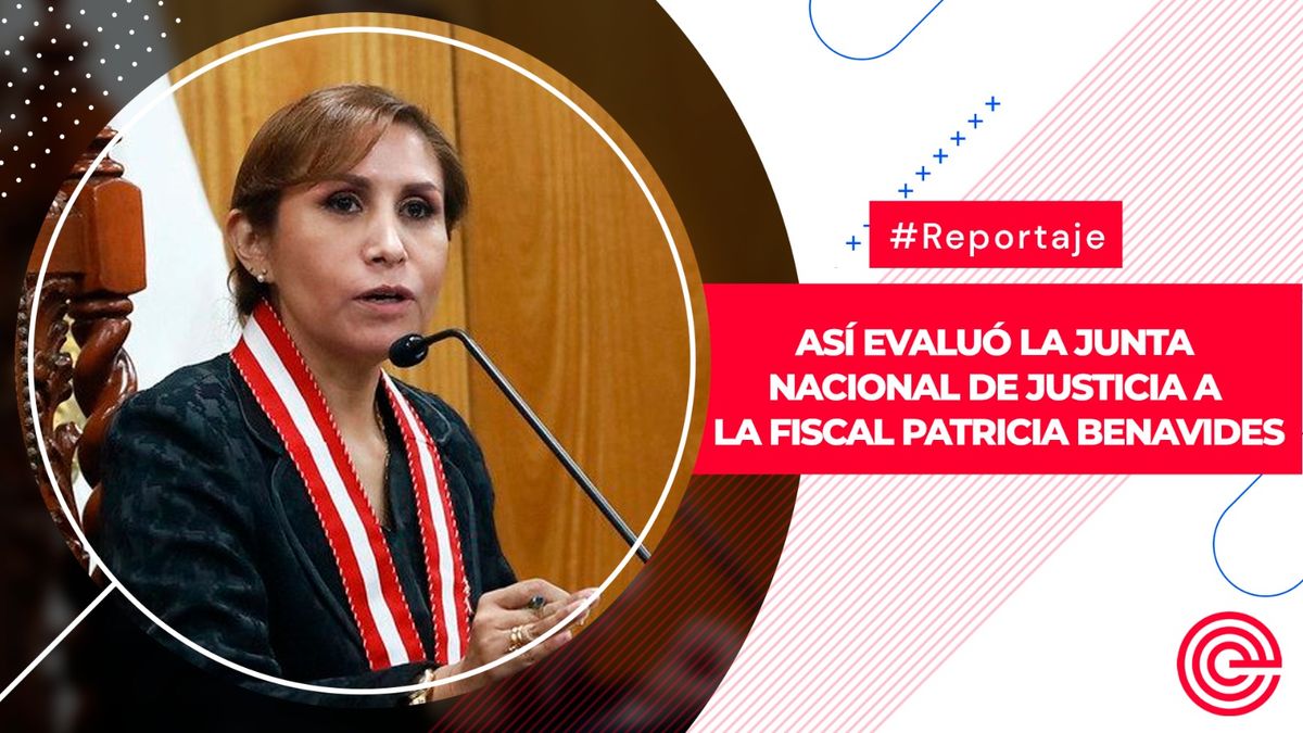 Así evaluó la Junta Nacional de Justicia a la fiscal Patricia Benavides.