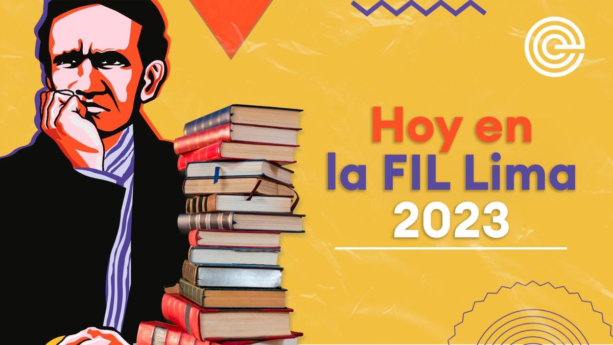FIL Lima 2023: Conoce el cronograma de actividades de hoy, viernes 28 de julio