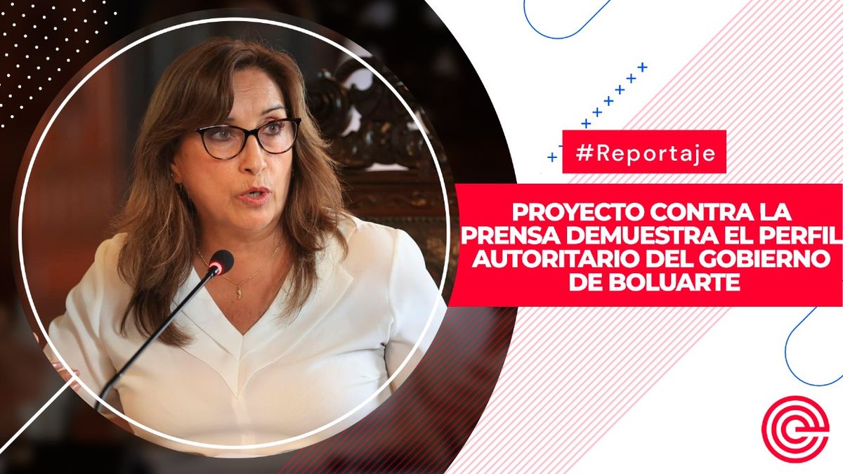 Proyecto contra la prensa del gobierno de Boluarte