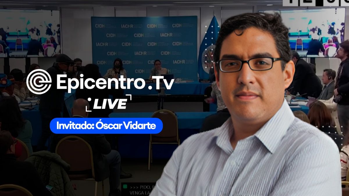 Oscar Vidarte internacionalista Epicentro Tv Dina Boluarte CIDH Gustavo Adrianzén