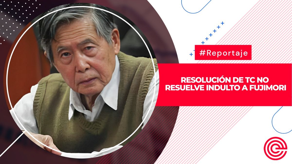 Resolución de TC no resuelve indulto a Fujimori
