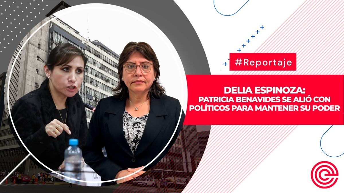 Delia Espinoza: Patricia Benavides se alió con políticos para mantener su poder