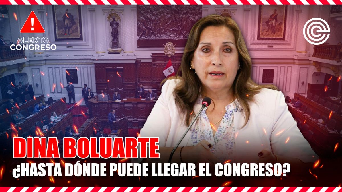 Dina Boluarte ¿Hasta dónde puede llegar el Congreso?